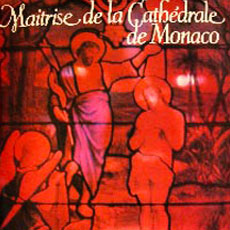 La Maîtrise de la cathédrale - Les Petits Chanteurs De Monaco